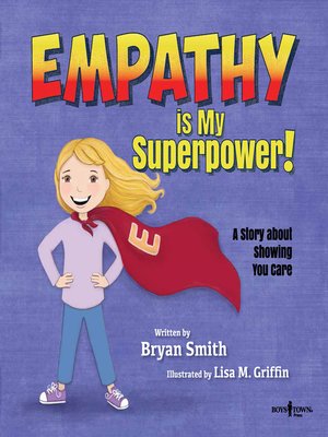 cover image of Empathy is my Superpower! A Story about Showing you care
